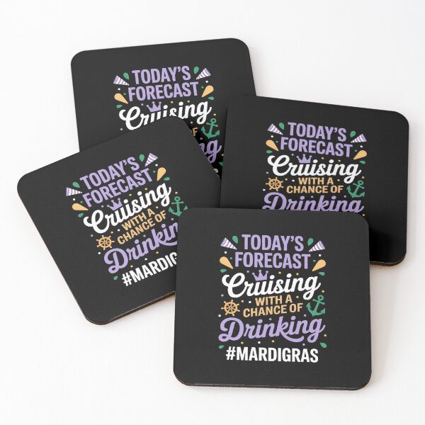 Item preview, Today's forecast Cruising with a chance of drinking Mardi designed and sold by VENOM0RIOT.
