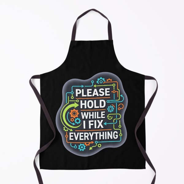 Item preview, Please hold while I fix everything | Administrative assistant designed and sold by SocialStaticz.