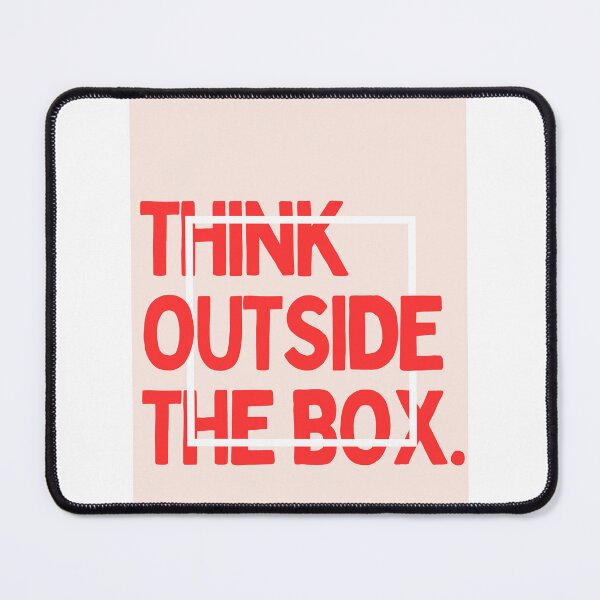 Item preview, Think Outside the Box... But What If the Box Thinks Back? designed and sold by Ulikedigital14.