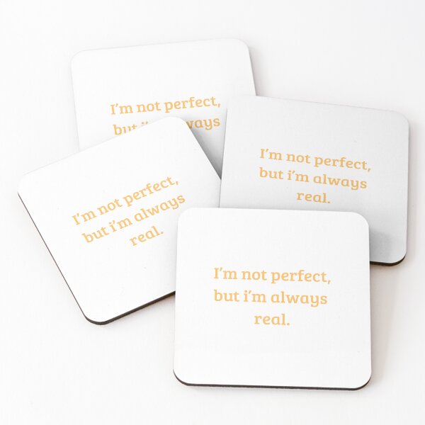 Item preview, I'm Not Perfect But I'm Always Real – Inspirational Quote Typography designed and sold by iccdesignsshop.