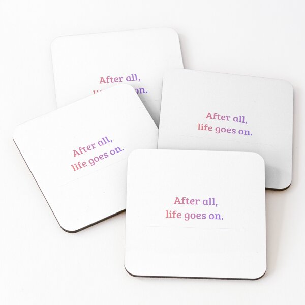 Item preview, After All, Life Goes On – Motivational Quote Typography designed and sold by iccdesignsshop.