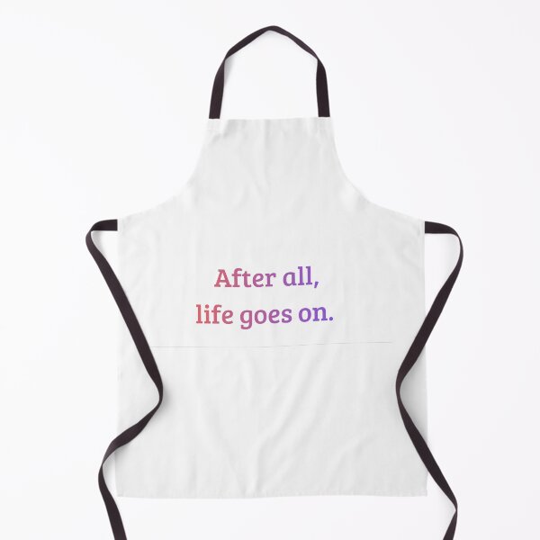 Item preview, After All, Life Goes On – Motivational Quote Typography designed and sold by iccdesignsshop.