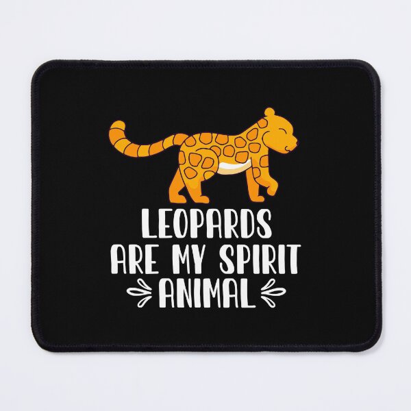 Item preview, Leopards Are My Spirit Animal designed and sold by GabbyKash.