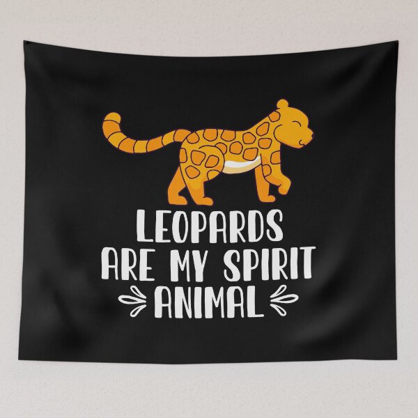 Item preview, Leopards Are My Spirit Animal designed and sold by GabbyKash.