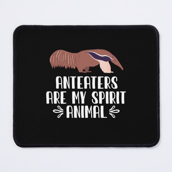 Item preview, Anteaters Are My Spirit Animal designed and sold by GabbyKash.