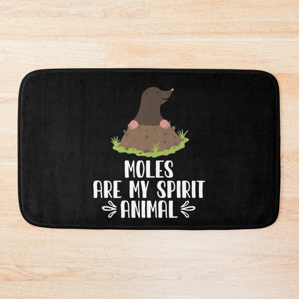 Item preview, Moles Are My Spirit Animal designed and sold by GabbyKash.