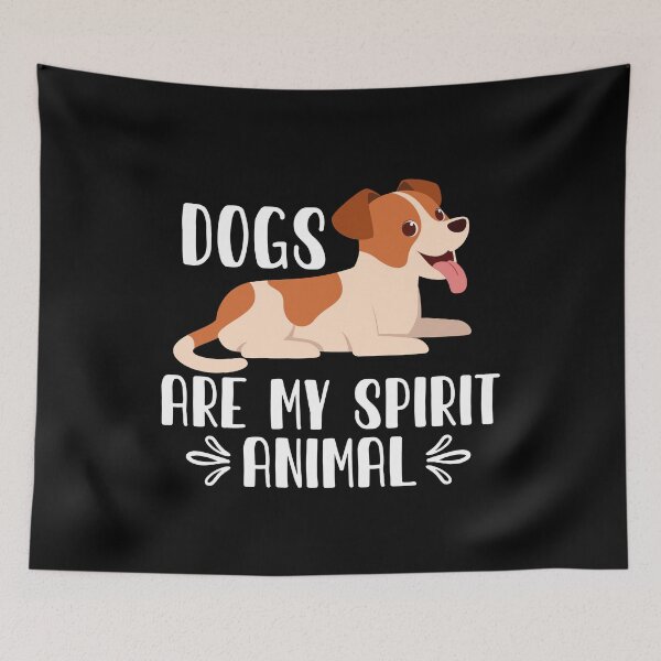 Item preview, dogs Are My Spirit Animal designed and sold by GabbyKash.
