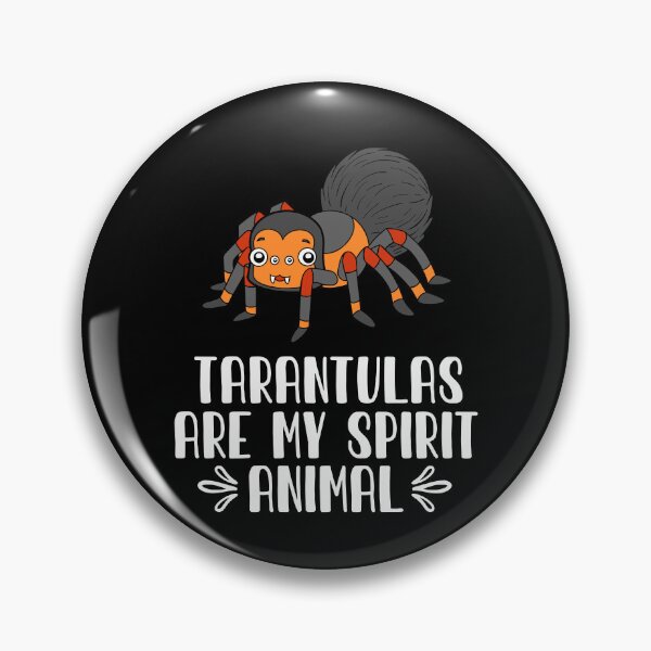 Item preview, Tarantulas Are My Spirit Animal designed and sold by GabbyKash.