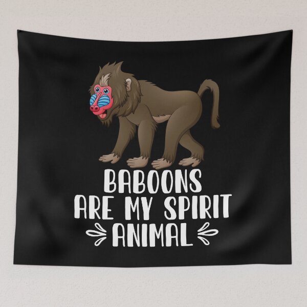 Item preview, Baboons Are My Spirit Animal designed and sold by GabbyKash.