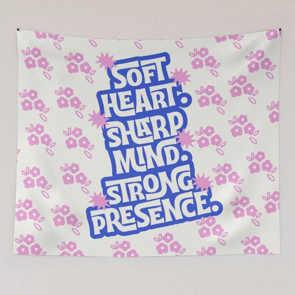 Item preview, Soft Heart Sharp Mind Strong Presence – Bold Colorful Feminine Typography designed and sold by Magic Love Art Print.