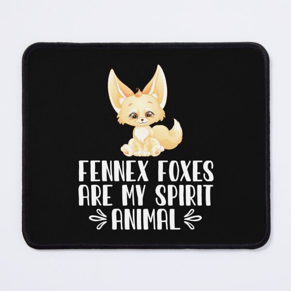 Item preview, Fennec Foxes Are My Spirit Animal designed and sold by GabbyKash.