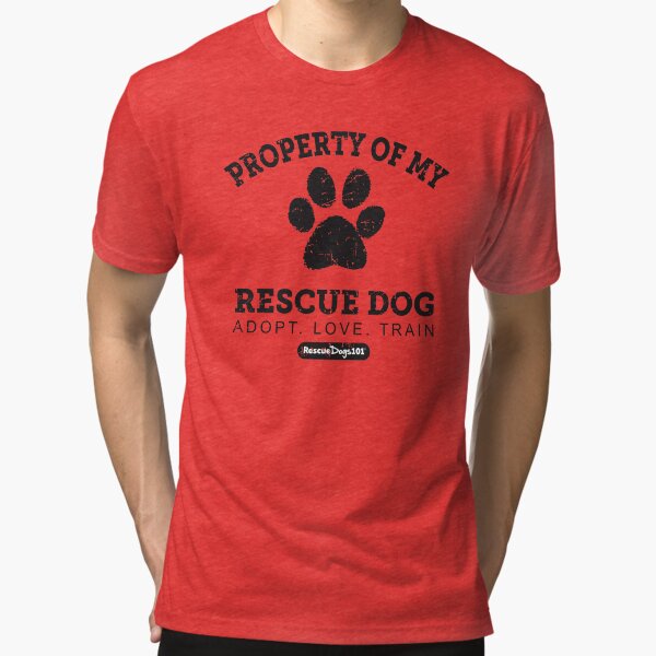 Property of My Rescue Dog Tri-blend T-Shirt