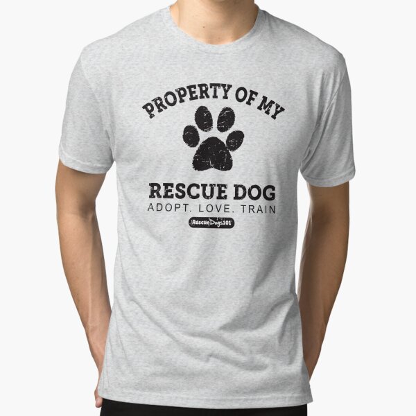 Property of My Rescue Dog Tri-blend T-Shirt