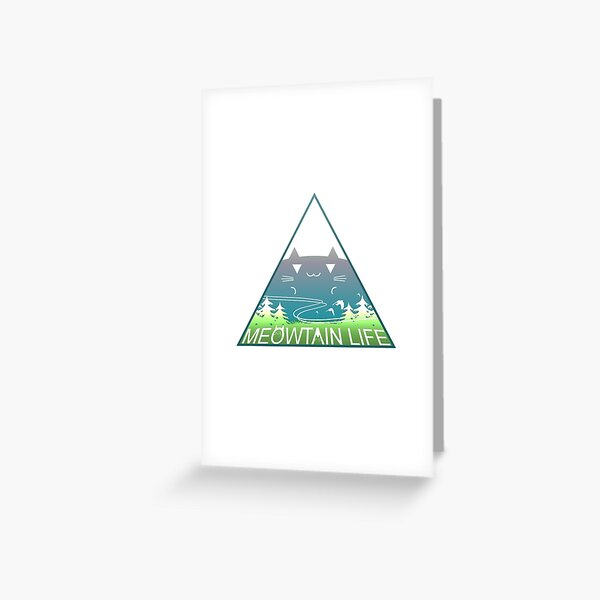 Meowtain Life Greeting Card