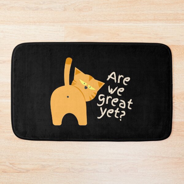 Item preview, Anti Trump Sarcastic Funny Cat Are We Great Yet Quote on Black designed and sold by Artycom.