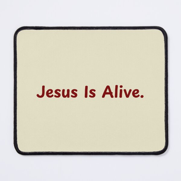 Item preview, Jesus Is Alive Christian Faith Declaration designed and sold by FaithStatement.