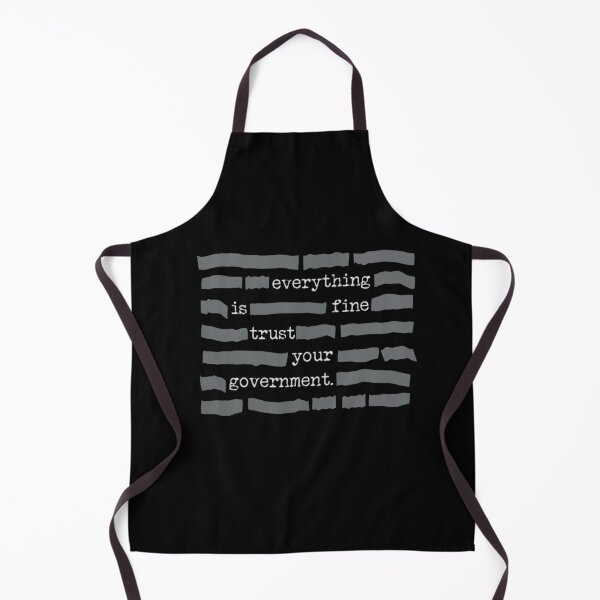 Item preview, Everything is Fine Trust Your Government  designed and sold by debrapinedoo.