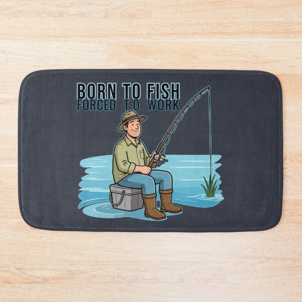Item preview, Born to Fish Forced to Work designed and sold by Moxie Ink Lady.
