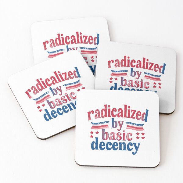 Item preview, Radicalized By Basic Decency Drives Progressive Action In Modern Society designed and sold by SkeletonsDanger.