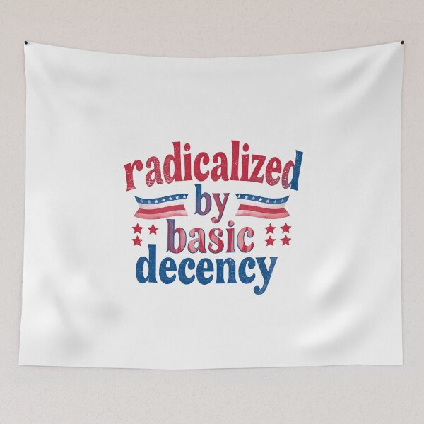 Item preview, Radicalized By Basic Decency Drives Progressive Action In Modern Society designed and sold by SkeletonsDanger.