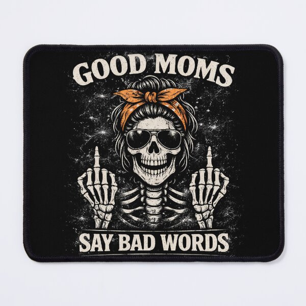 Item preview, Good Moms Say Bad Words Funny Skeleton Messy Bun Mom Mothers Day designed and sold by will freed18.