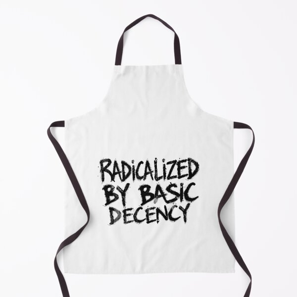 Item preview, Radicalized By Basic Decency Inspires Action For A Better Society designed and sold by SkeletonsDanger.