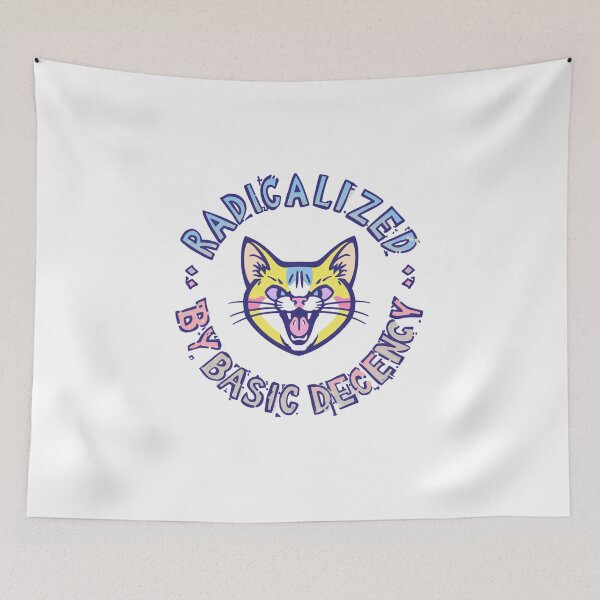 Item preview, Radicalized By Basic Decency Promotes Respect And Justice For All People designed and sold by SkeletonsDanger.