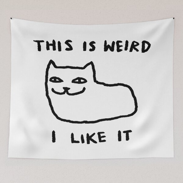 Item preview, This is Weird, I Like It designed and sold by Angry Swan Designs.