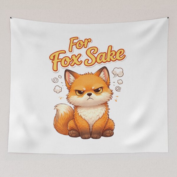 Item preview, For Fox Sake designed and sold by BluebubbleTeashop.