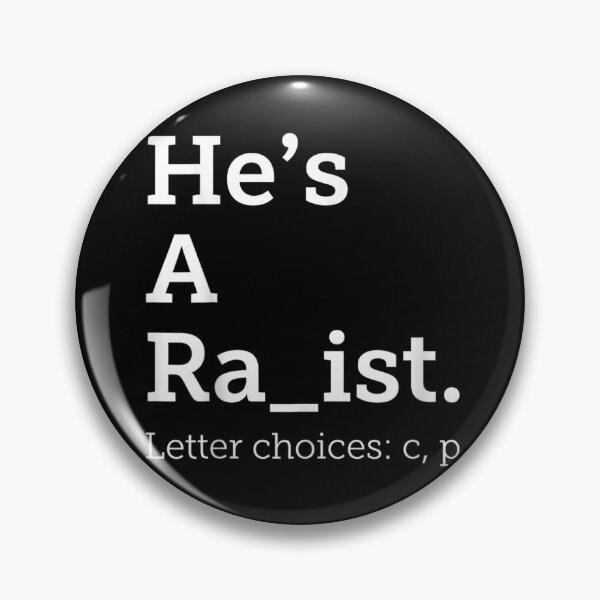 Item preview, Funny Sarcastic Word Puzzle Riddle Hes A Racist Or Rapist Meme Tee designed and sold by Phil Ben.