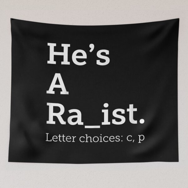 Item preview, Funny Sarcastic Word Puzzle Riddle Hes A Racist Or Rapist Meme Tee designed and sold by Phil Ben.