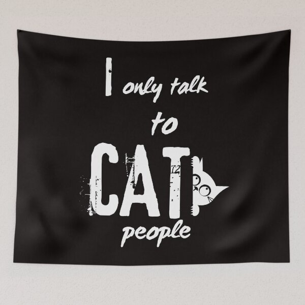 Item preview, I Only Talk To Cat People. designed and sold by Dinasshop.
