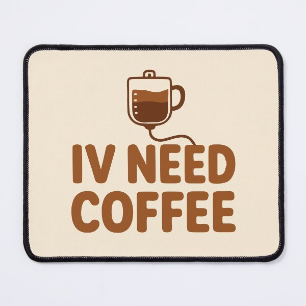 Item preview, IV Need Coffee Funny Nurse Medical Caffeine Drip Gift Design designed and sold by Dantin.