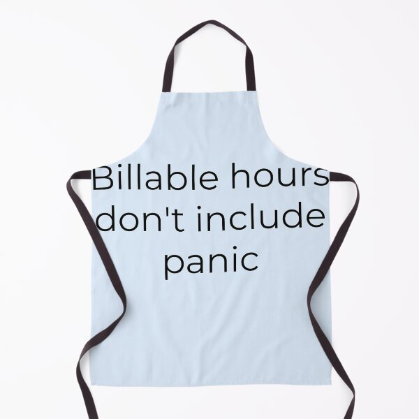 Item preview, Billable Hours Don’t Include Panic – Lawyer Mental Health & Attorney Humor Design designed and sold by Creations by lyne.