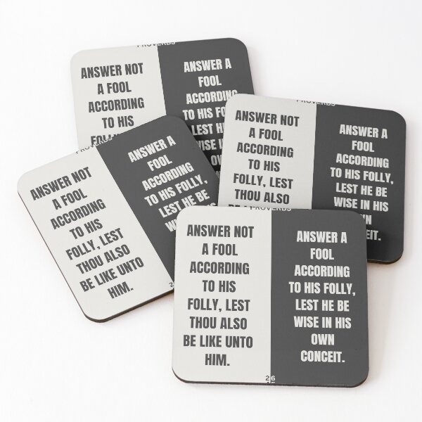 Item preview, Proverbs 26:4&5 designed and sold by Undonemadenew.