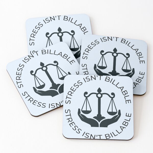 Item preview, Stress Isn’t Billable – Lawyer Mental Health & Legal Humor Design designed and sold by Creations by lyne.