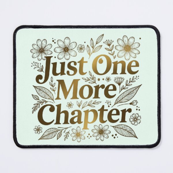 Item preview, Just One More Chapter Floral Design – Book Lover Gift, Gold Wildflower Reader Aesthetic, Bookish Quote for Women designed and sold by Syrupulse.