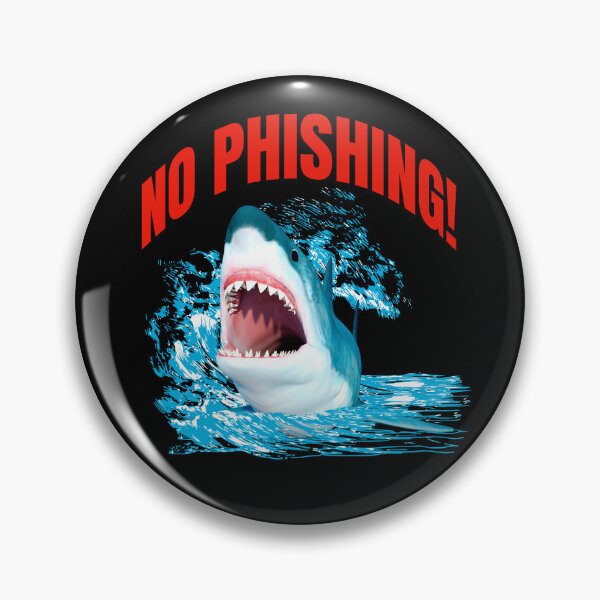 Item preview, No Phishing Shark Cyber Security Funny designed and sold by Vac1.