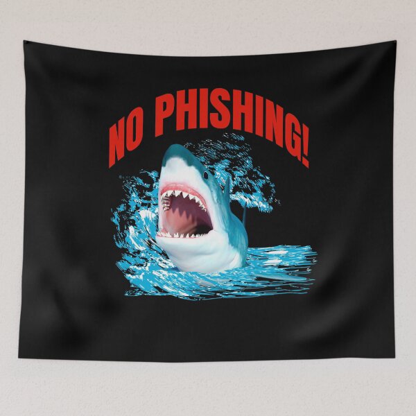 Item preview, No Phishing Shark Cyber Security Funny designed and sold by Vac1.