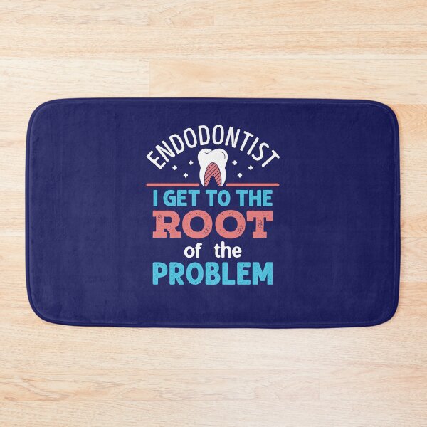 Item preview, Endodontist I Get to the Root of the Problem designed and sold by jaygo.