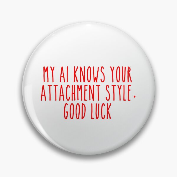 Item preview, Attachment Style AI Nerd - Psychology Relationship Joke designed and sold by Mdozet.