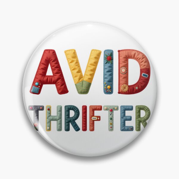 Item preview, AVID THRIFTER - IN COLORFUL FAUX LETTERING designed and sold by AlexOBrienArt.