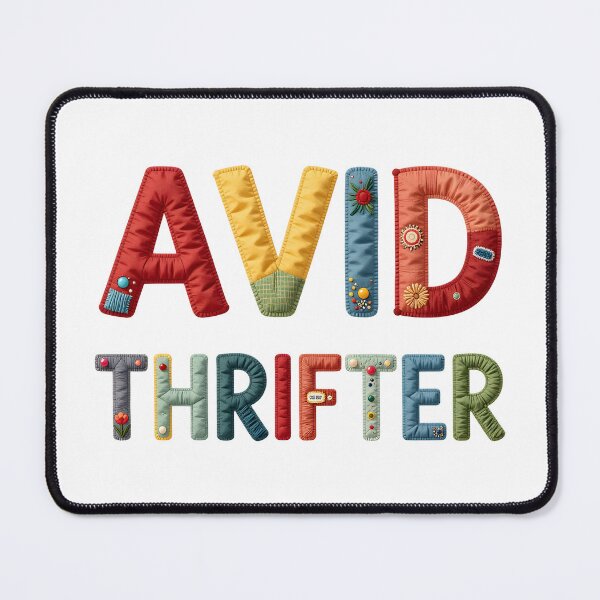 Item preview, AVID THRIFTER - IN COLORFUL FAUX LETTERING designed and sold by AlexOBrienArt.