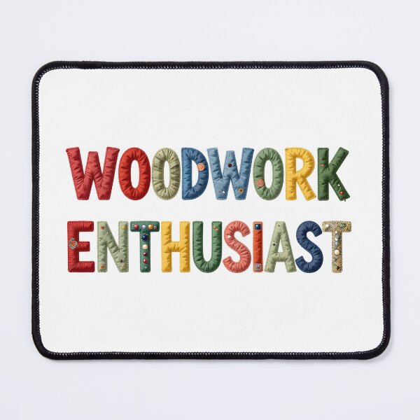 Item preview, WOODWORK ENTHUSIAST - IN COLORFUL FAUX LETTERING designed and sold by AlexOBrienArt.