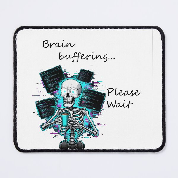 Item preview, Brain Buffering Skeleton Funny Design – Please Wait Humor designed and sold by Bad7Wear.