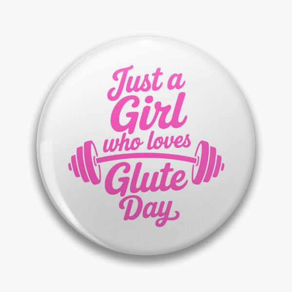 Item preview, Just A Girl Who Loves Glute Day – Funny Fitness Gym Gift designed and sold by PMCreative.