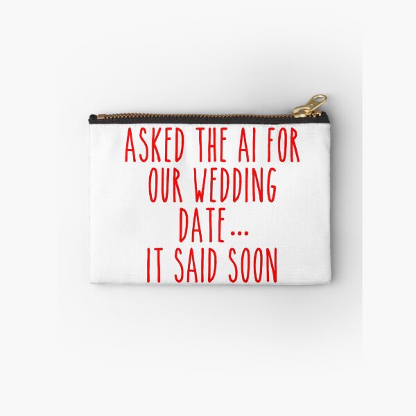 Item preview, AI Wedding Date Prediction - Cute Romantic Tech Quote designed and sold by Mdozet.