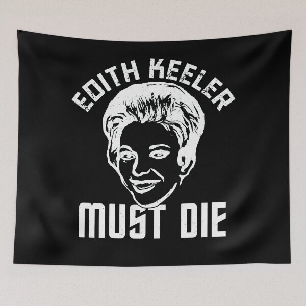 Item preview, Edith Keeler Must Die  designed and sold by EasyForUs.