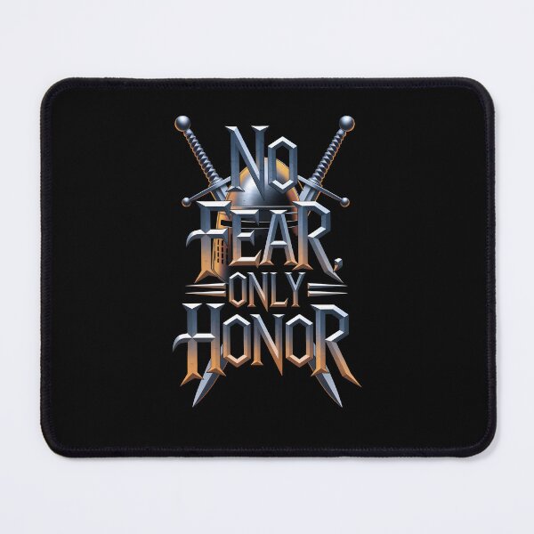 Item preview, No Fear only Honor designed and sold by Dilwish5.