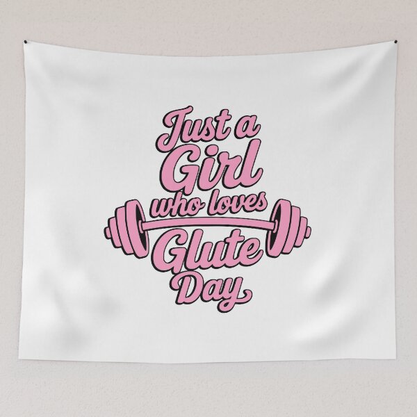 Item preview, Just a Girl Who Loves Glute Day Pink Fitness Typography designed and sold by PMCreative.